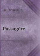 Passagere di Paul Bonnetain edito da Book On Demand Ltd.