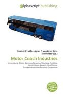 Motor Coach Industries edito da Vdm Publishing House