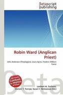 Robin Ward (Anglican Priest) edito da Betascript Publishing
