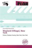 Wayland (village), New York edito da Crypt Publishing