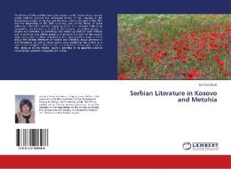 Serbian Literature in Kosovo and Metohia di Suncica Denic edito da LAP Lambert Academic Publishing