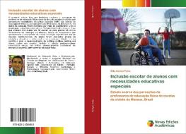 Inclusão escolar de alunos com necessidades educativas especiais di Átila Castro Paiva edito da Novas Edições Acadêmicas