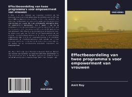 Effectbeoordeling van twee programma's voor empowerment van vrouwen di Amit Roy edito da Uitgeverij Onze Kennis
