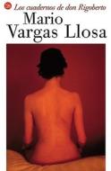Cuadernos de Don Rigoberto di Mario Vargas Llosa edito da Punto de Lectura