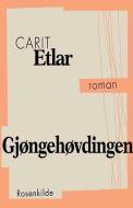Gjongehovdingen di Etlar Carit Etlar edito da Lindhardt Og Ringhof