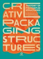 Anatomy of Packing Structures edito da SENDPOINTS