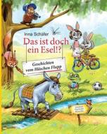 Das Ist Doch Ein Esel !? di Schafer Inna Schafer edito da Independently Published
