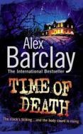 Time of Death di Alex Barclay edito da HarperCollins Publishers