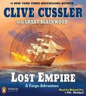 Lost Empire di Clive Cussler, Grant Blackwood edito da Penguin Audiobooks