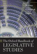 The Oxford Handbook of Legislative Studies di Shane Martin edito da OUP Oxford