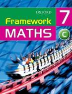 Framework Maths: Year 7 Core Students\' Book di David Capewell edito da Oxford University Press