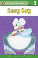 Snug Bug di Cathy East Dubowski edito da GROSSET DUNLAP