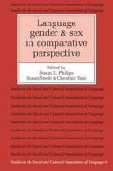 Language, Gender, And Sex In Comparative Perspective edito da Cambridge University Press