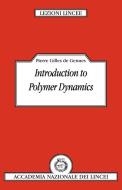 Introduction to Polymer Dynamics di Pierre-Gilles De Gennes, De Gennes edito da Cambridge University Press