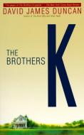The Brothers K di David James Duncan edito da DIAL PR