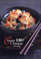The Classic 1000 Chinese Recipes di Wendy Hobson edito da W Foulsham & Co Ltd