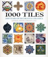 1000 Tiles di Gordon Lang, Noel Riley edito da Bloomsbury Publishing Plc