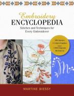 Embroidery Encyclopedia di Martine Biessy edito da Schiffer Publishing