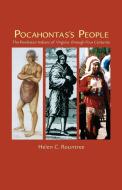 Pocahontas's People: The Powhatan Indians of Virginia Through Four Centuries di Helen C. Rountree edito da ARTHUR H CLARK CO