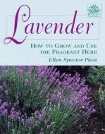 Lavender di Ellen Spector Platt edito da Stackpole Books
