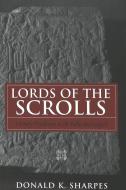 Lords of the Scrolls di Donald K. Sharpes edito da Lang, Peter