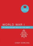 World War I: The Conflict That Gave Rise to the Anzac Legend di Instinctive Editorial edito da EXISLE PUB