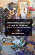 Art and Self-Creation di Lorena Fernandez edito da Atropos Press