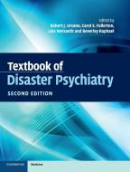 Textbook of Disaster Psychiatry edito da Cambridge University Press
