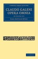 Claudii Galeni Opera Omnia 20 Volume Set edito da Cambridge University Press