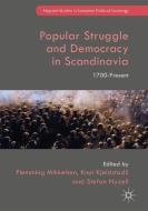 Popular Struggle and Democracy in Scandinavia edito da Palgrave Macmillan UK