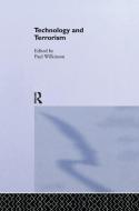 Technology and Terorrism di Paul Wilkinson edito da Taylor & Francis Ltd