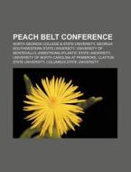 Peach Belt Conference: North Georgia College di Source Wikipedia edito da Books Llc