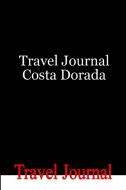 Travel Journal Costa Dorada di E. Locken edito da Lulu.com