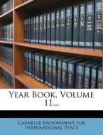 Year Book, Volume 11... edito da Nabu Press