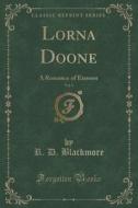 Lorna Doone, Vol. 1 Of 2 di R D Blackmore edito da Forgotten Books