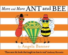 More And More Ant And Bee di Angela Banner edito da Egmont Uk Ltd