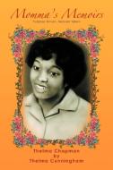 Momma's Memoirs di Thelma Cunningham edito da Xlibris