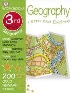 DK Workbooks: Geography, Third Grade: Learn and Explore di Dk edito da DK PUB