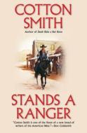 Stands a Ranger di Cotton Smith edito da AMAZON ENCORE