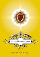 Sacred Heart of Jesus Devotional & Journal di MICHAEL LAMORTE edito da Lulu.com