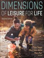 Dimensions Of Leisure For Life edito da Human Kinetics Publishers