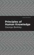 Principles of Human Knowledge di George Berkeley edito da MINT ED