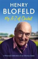 My A-z Of Cricket di Henry Blofeld edito da Hodder & Stoughton