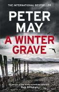 A Winter Grave di Peter May edito da Quercus Publishing
