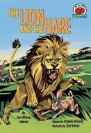 The Lion and the Hare: An East African Folktale di Stephen Krensky edito da Millbrook Press
