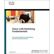 Cisco Lan Switching Fundamentals di David Barnes, Basir Sakandar edito da Pearson Education (us)