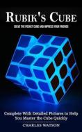 Rubik's Cube di Charles Watson edito da Chris David