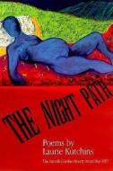 The Night Path di Laurie Kutchins edito da BOA Editions