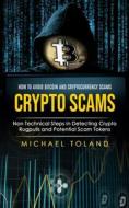Crypto Scams di Michael Toland edito da Andrew Zen