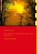 Les contes du Royaume de la forêt Volume 2 di Alain Corneille Nguema edito da Books on Demand